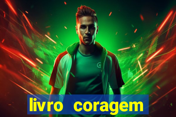 livro coragem desbravadores pdf